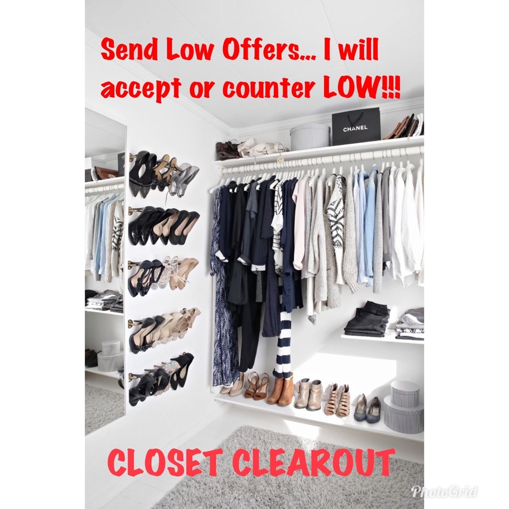 CLOSET CLEAROUT Send me your LOW offers...